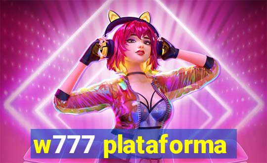 w777 plataforma